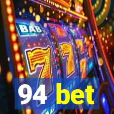 94 bet