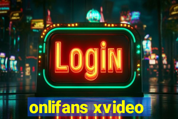 onlifans xvideo