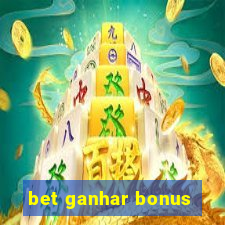 bet ganhar bonus