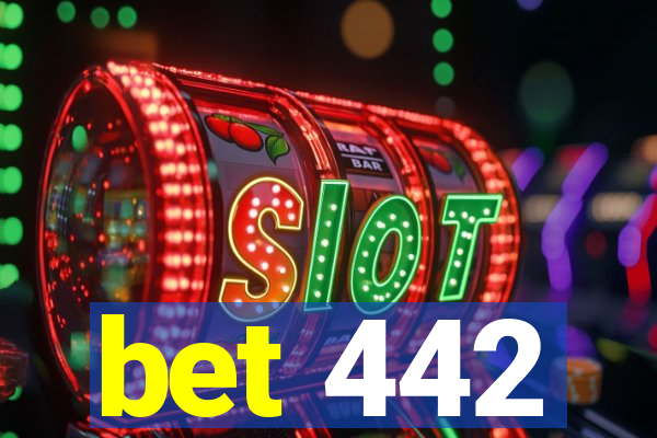 bet 442