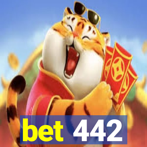 bet 442