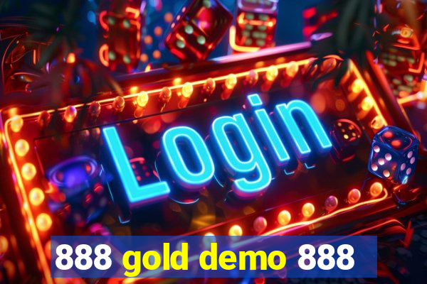 888 gold demo 888