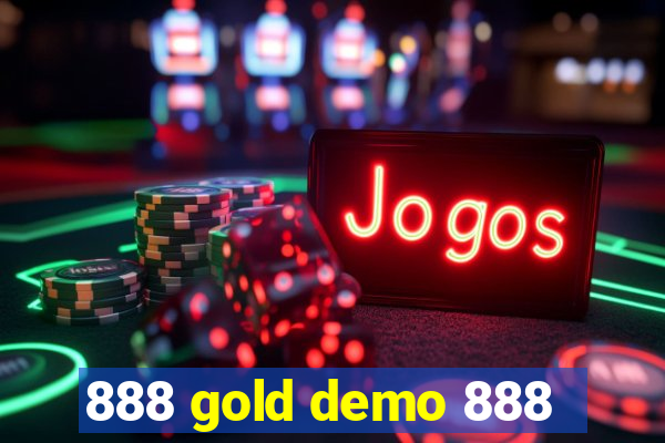 888 gold demo 888