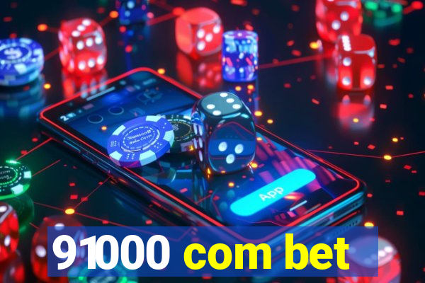 91000 com bet