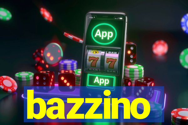 bazzino