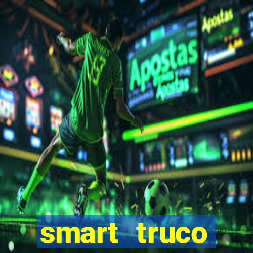 smart truco paulista e mineiro