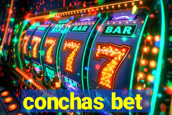 conchas bet