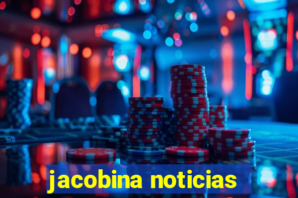 jacobina noticias