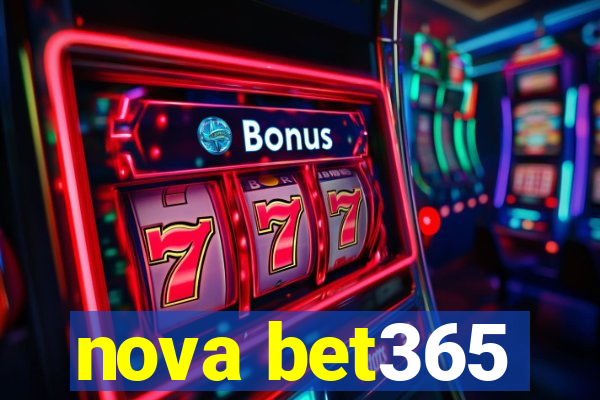 nova bet365