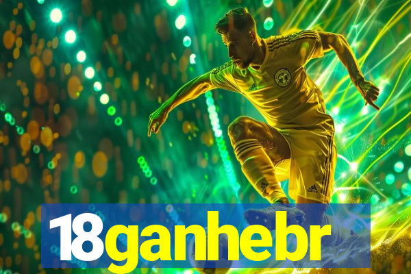 18ganhebr