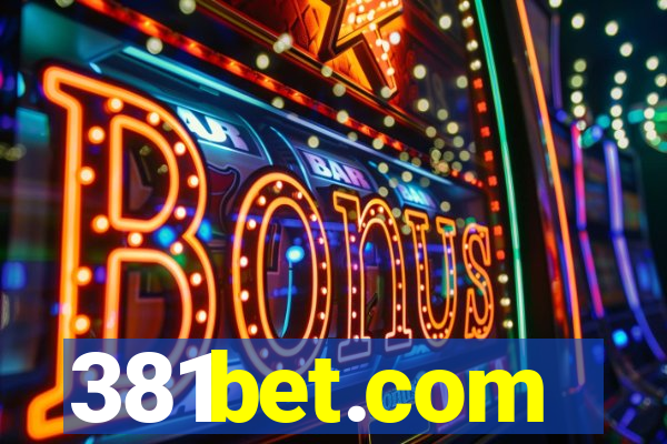 381bet.com