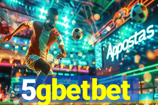 5gbetbet