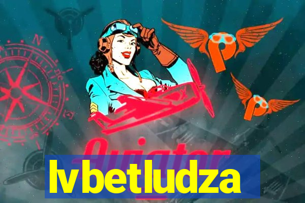 lvbetludza