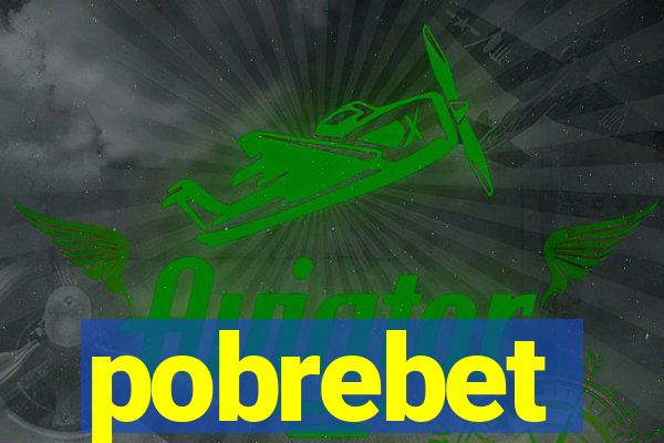 pobrebet