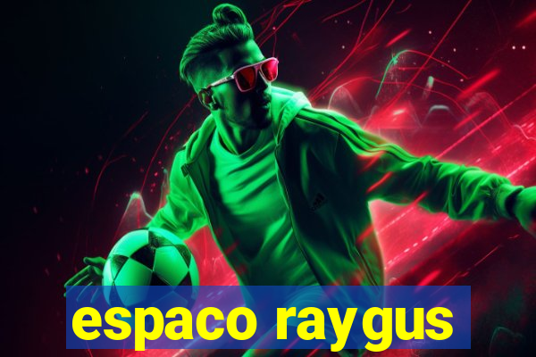 espaco raygus