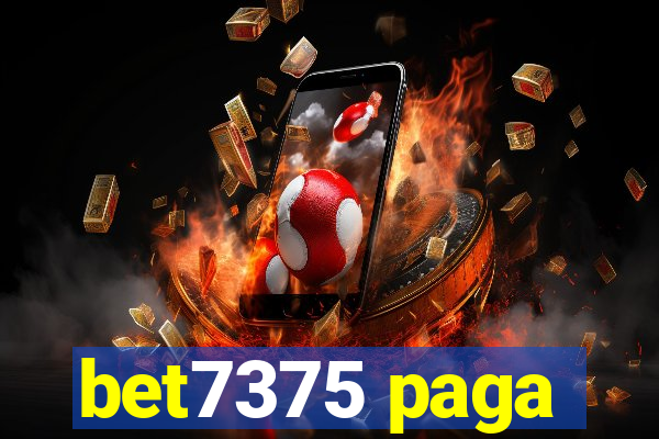 bet7375 paga