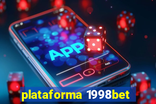 plataforma 1998bet