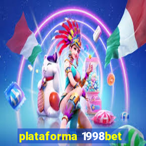 plataforma 1998bet