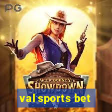 val sports bet