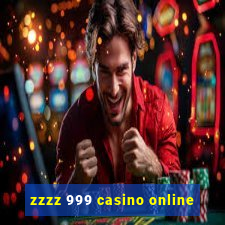 zzzz 999 casino online