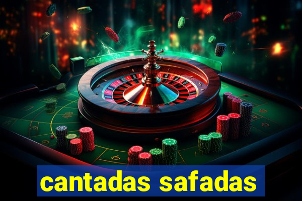 cantadas safadas