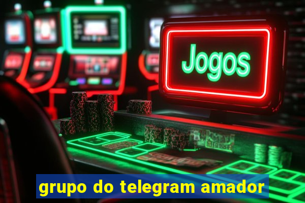 grupo do telegram amador