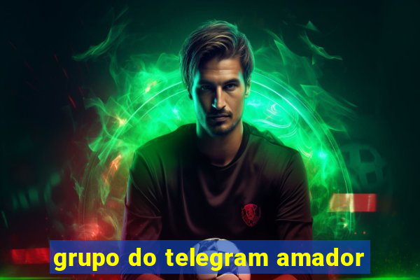 grupo do telegram amador