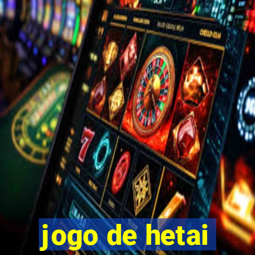 jogo de hetai