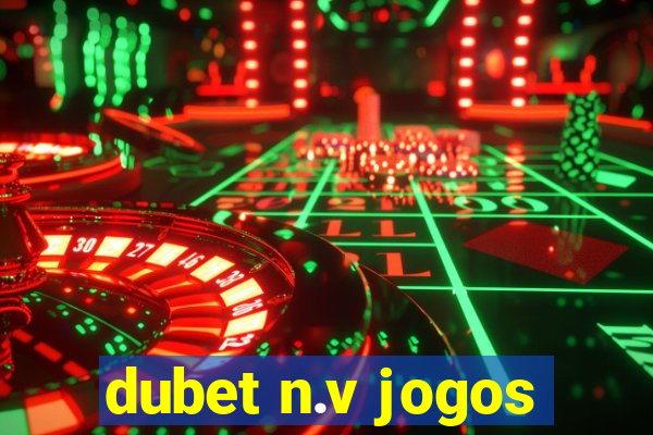 dubet n.v jogos