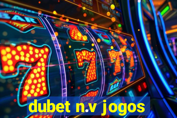 dubet n.v jogos