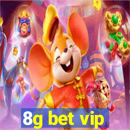 8g bet vip