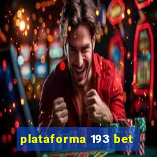 plataforma 193 bet