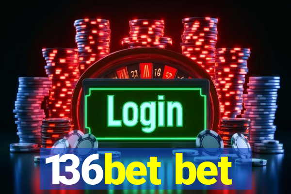 136bet bet