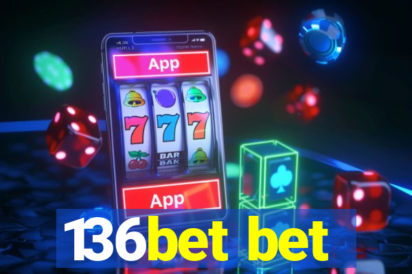 136bet bet