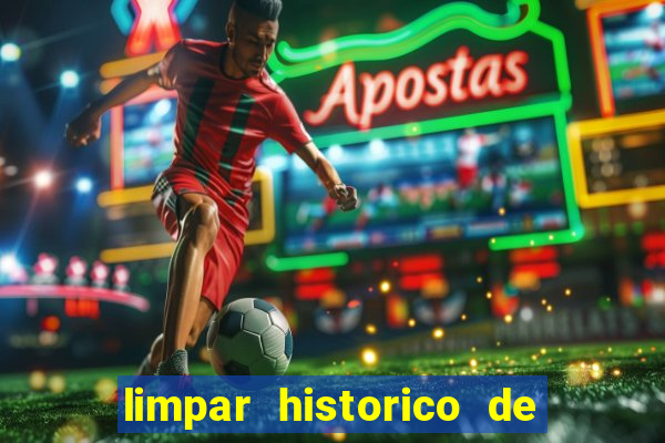 limpar historico de apostas bet365