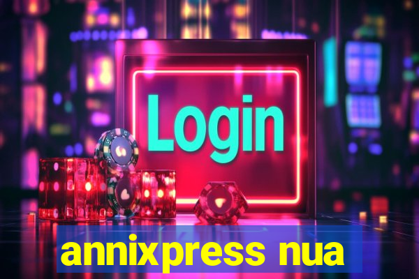 annixpress nua