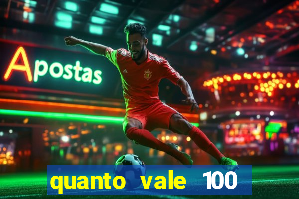 quanto vale 100 pesos em real