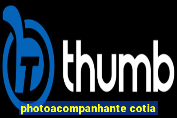 photoacompanhante cotia