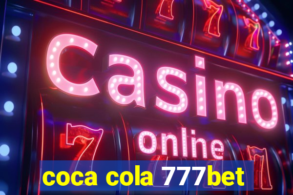 coca cola 777bet