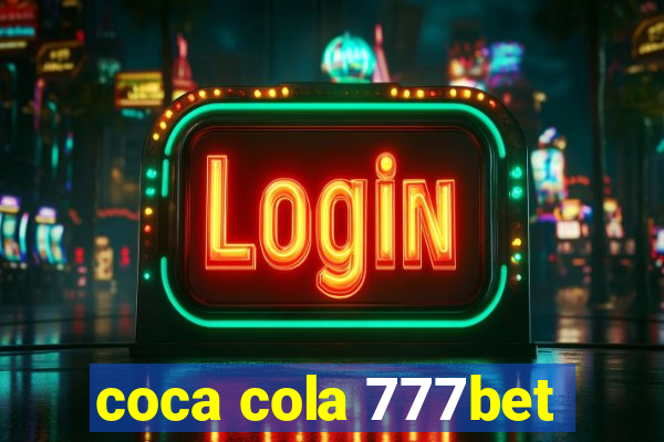 coca cola 777bet