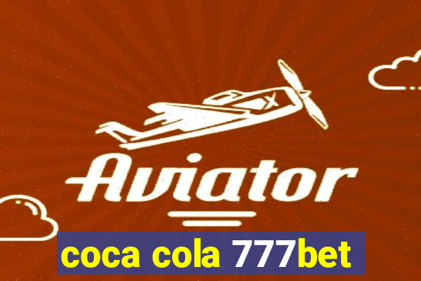 coca cola 777bet