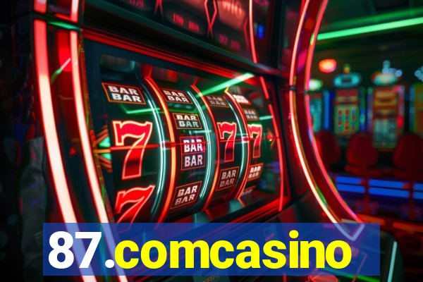 87.comcasino