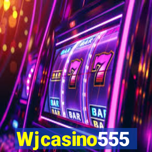 Wjcasino555