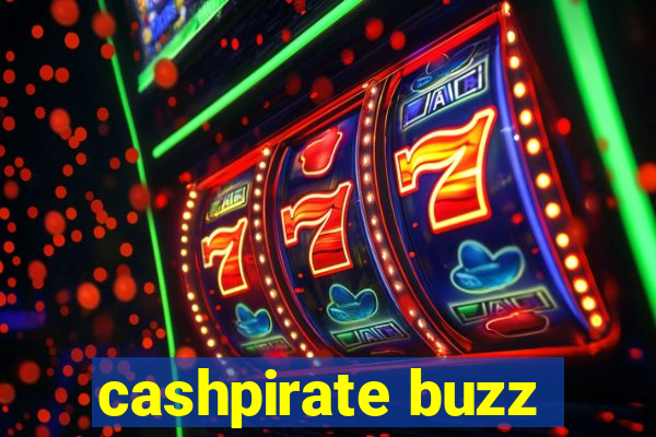 cashpirate buzz