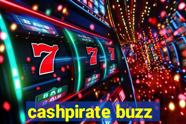 cashpirate buzz