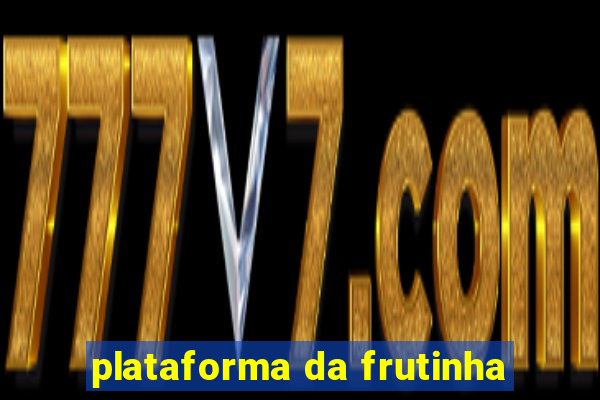 plataforma da frutinha