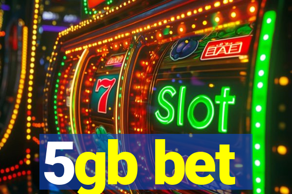 5gb bet