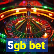 5gb bet