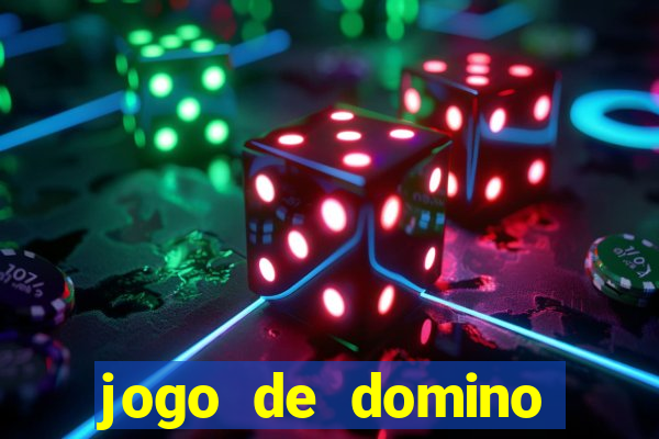 jogo de domino valendo dinheiro real