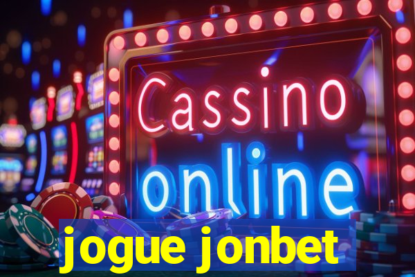 jogue jonbet